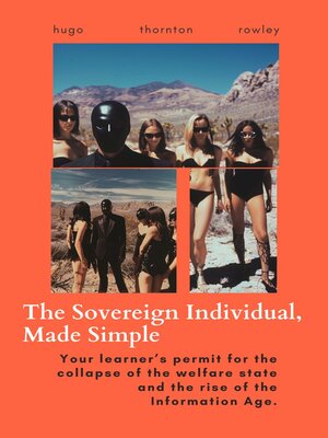 cover image of The Sovereign Individual, Made Simple